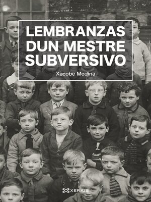 cover image of Lembranzas dun mestre subversivo